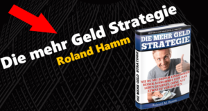 Read more about the article die mehr Geld Strategie